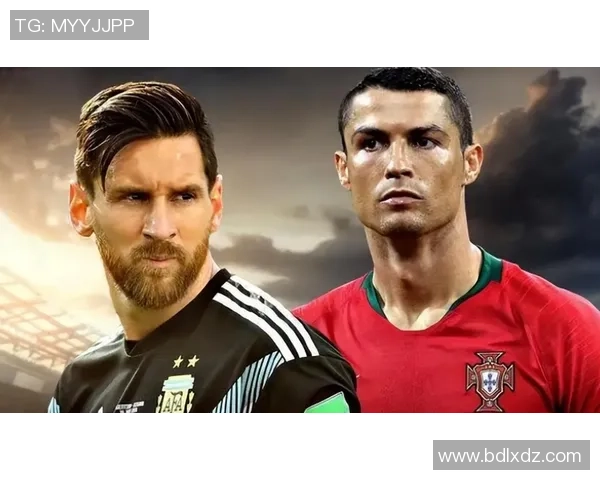 全球足球明星风采：从梅西到C罗的荣耀与成就跨越时代的传奇之路